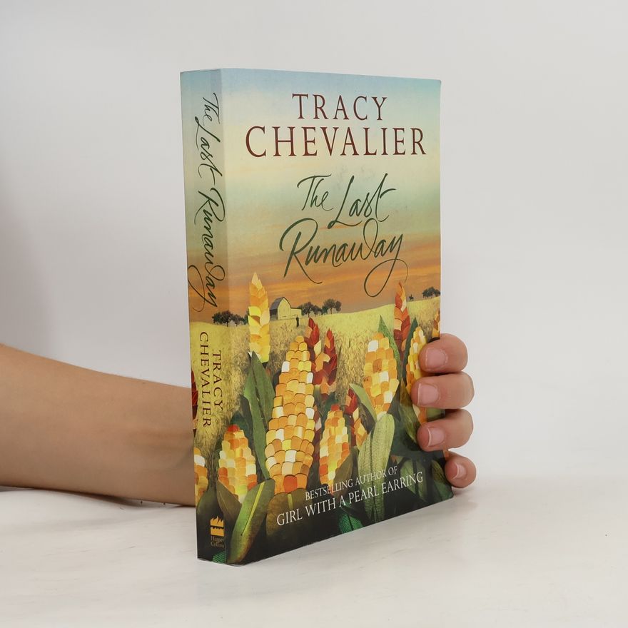 Tracy Chevalier The Last Runaway