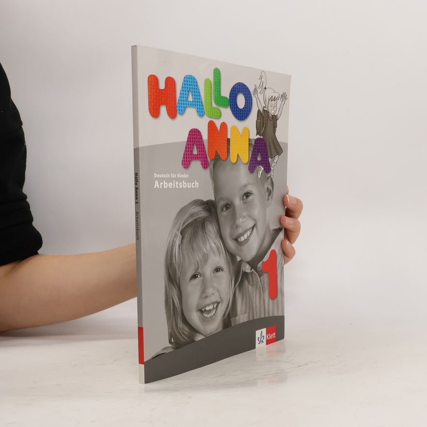 Kolektiv autorů Hallo Anna 1 (A1.1) – Arbeitsbuch
