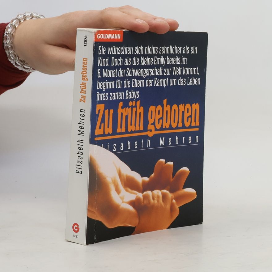 Elizabeth Mehren Zu früh geboren