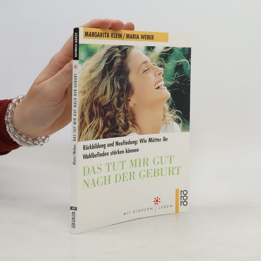 Margarita Klein Das tut mir gut nach der Geburt