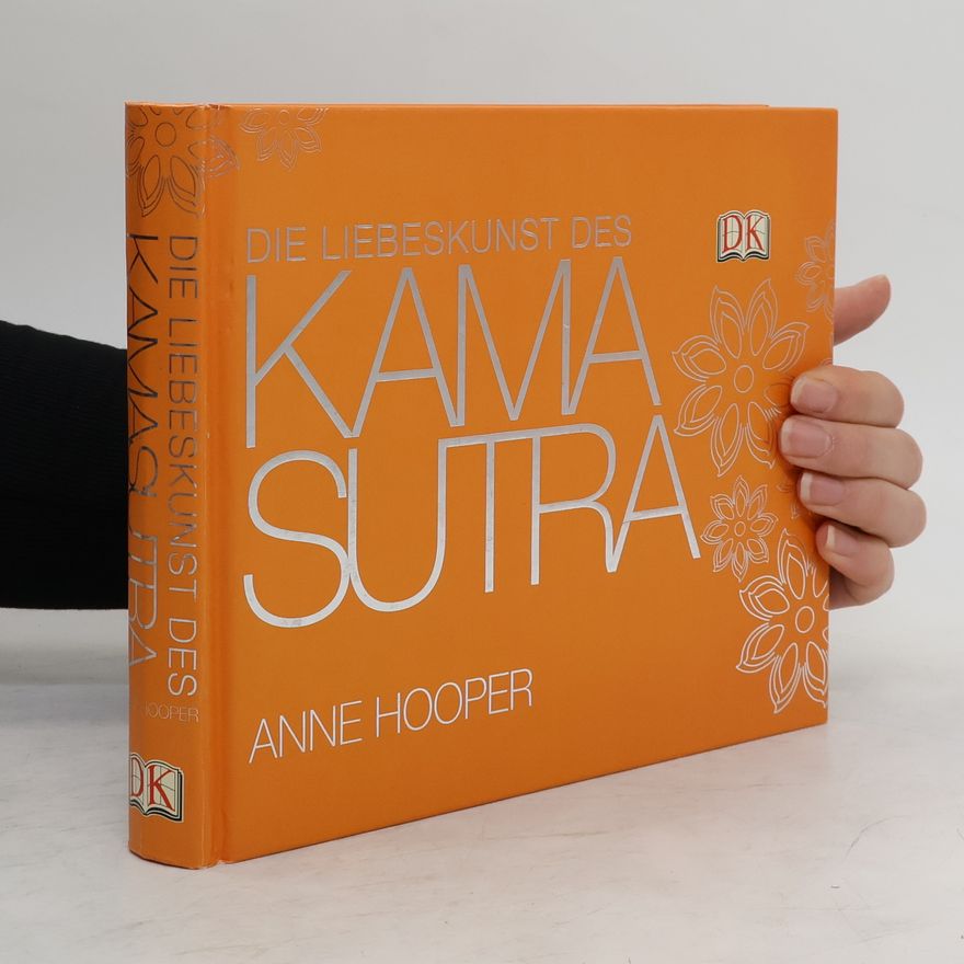 Anne Hooper Die Liebeskunst des Kamasutra