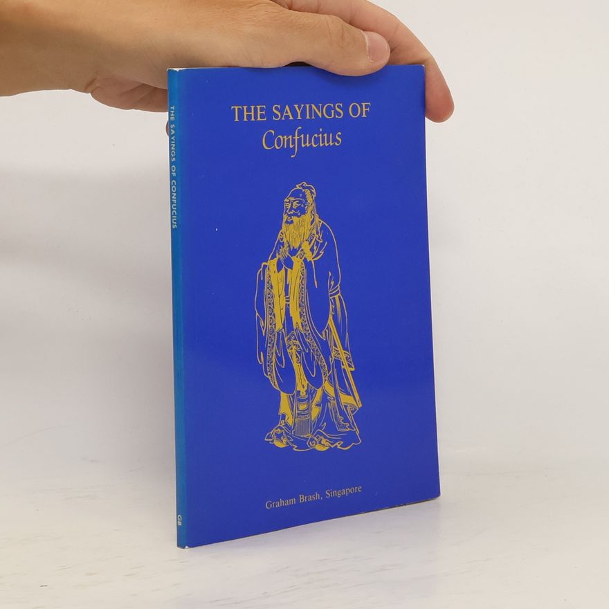 Konfucius The Sayings of Confucius