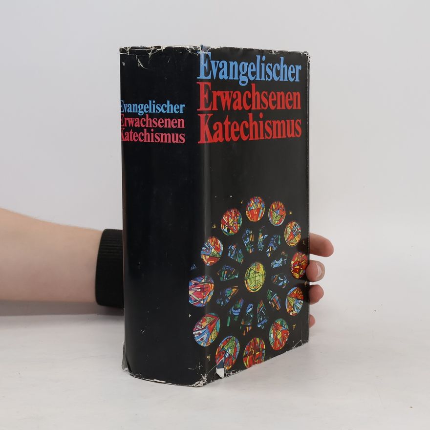 Autorenkollektiv Evangelischer Erwachsenenkatechismus