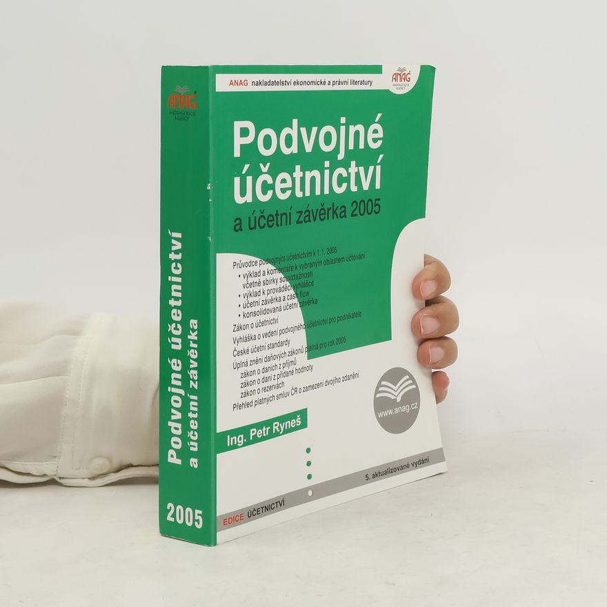 Petr Ryneš Podvojné účetnictví a účetní závěrka 2005