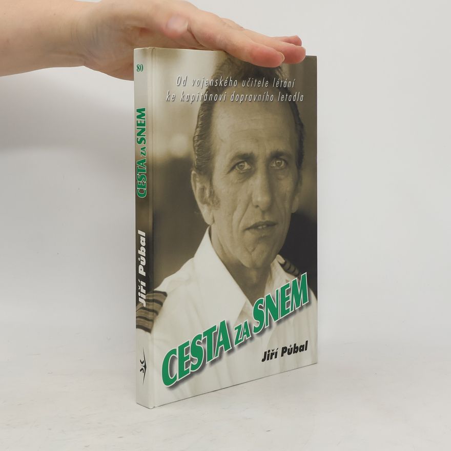 Jiří Půbal Cesta za snem