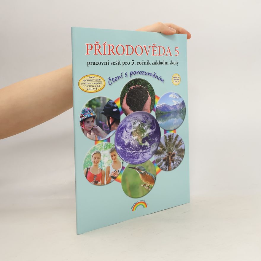 Thea Vieweghová Přírodověda 5. Pracovní sešit pro 5. ročník základní školy