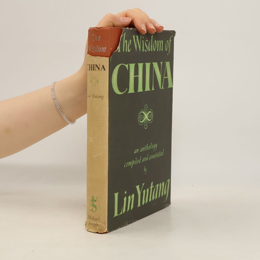 Lin Yutang The Wisdom of China