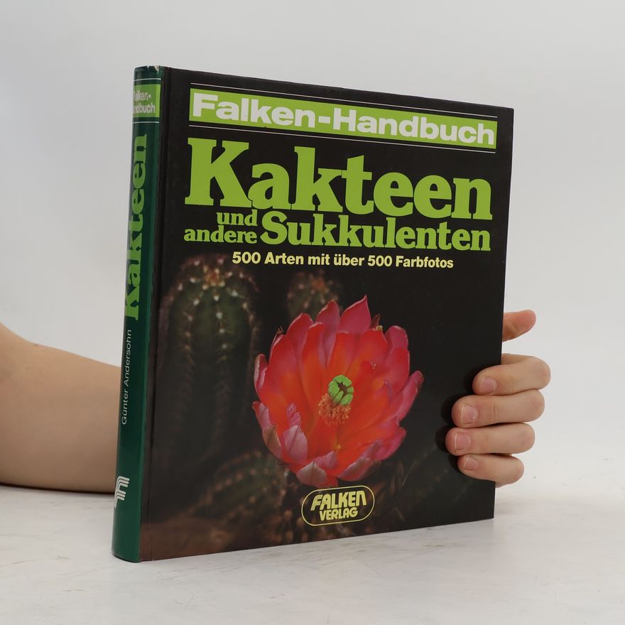 Günter Andersohn Kakteen und andere Sukkulenten