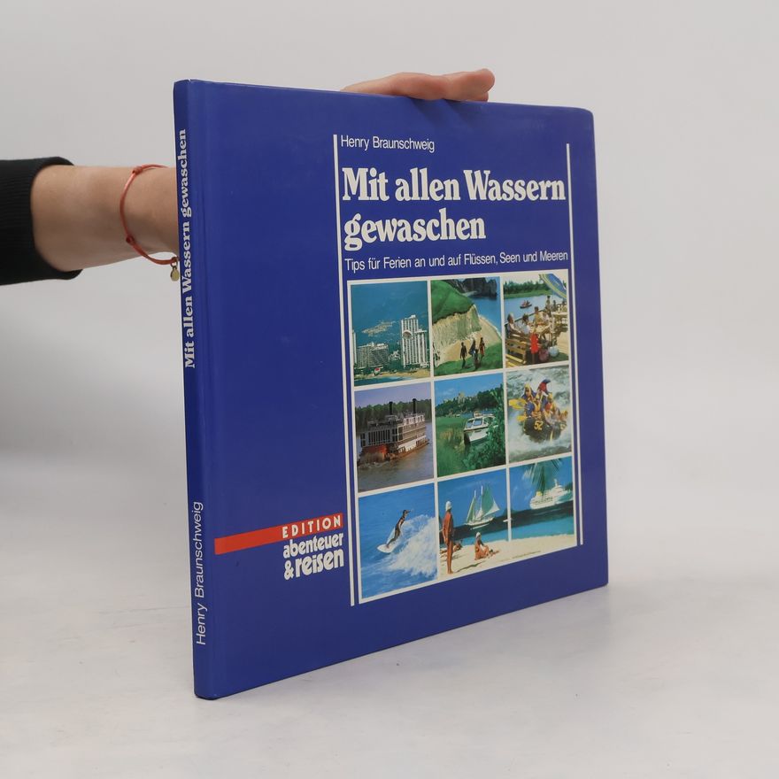 Henry Braunschweig Mit allen Wassern gewaschen