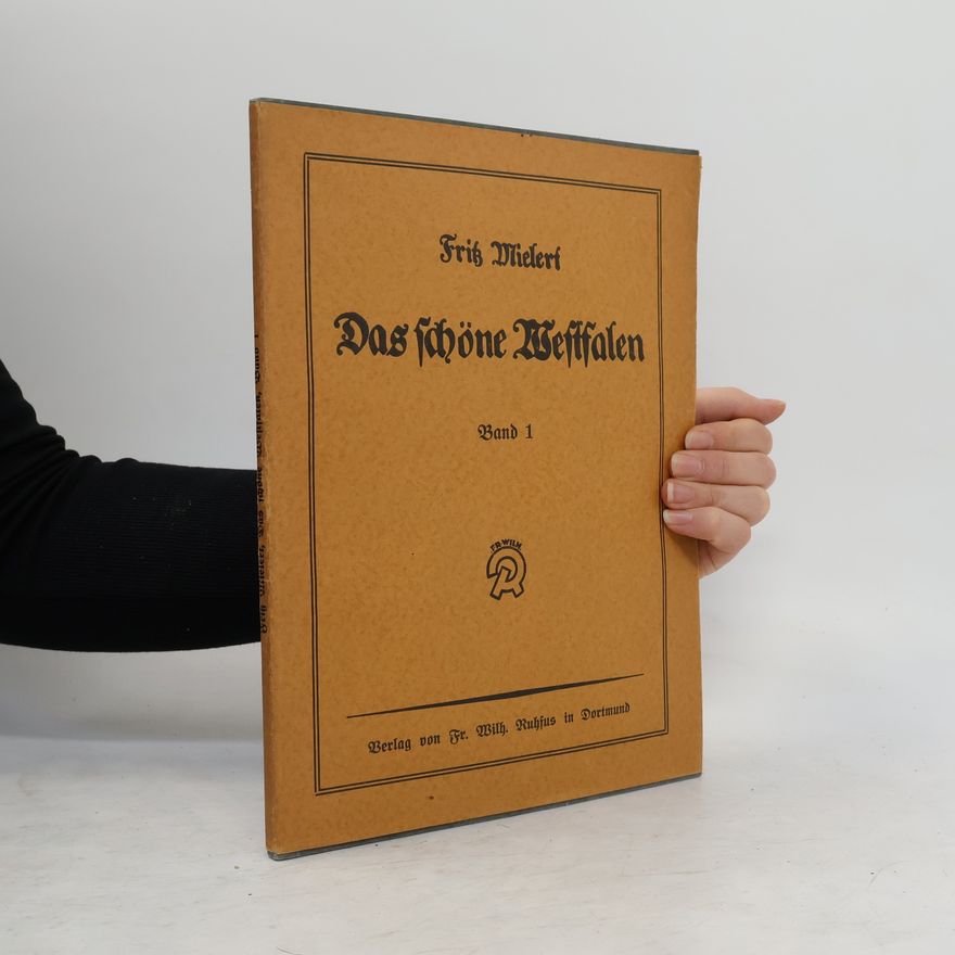 Fritz Mielert Das schöne Westfalen, Band 1