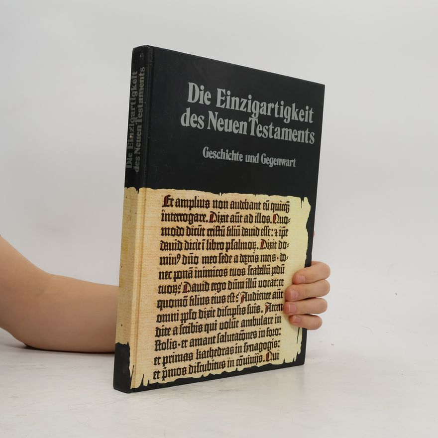 Geoffrey Wigoder Die Einzigartigkeit des Neuen Testaments