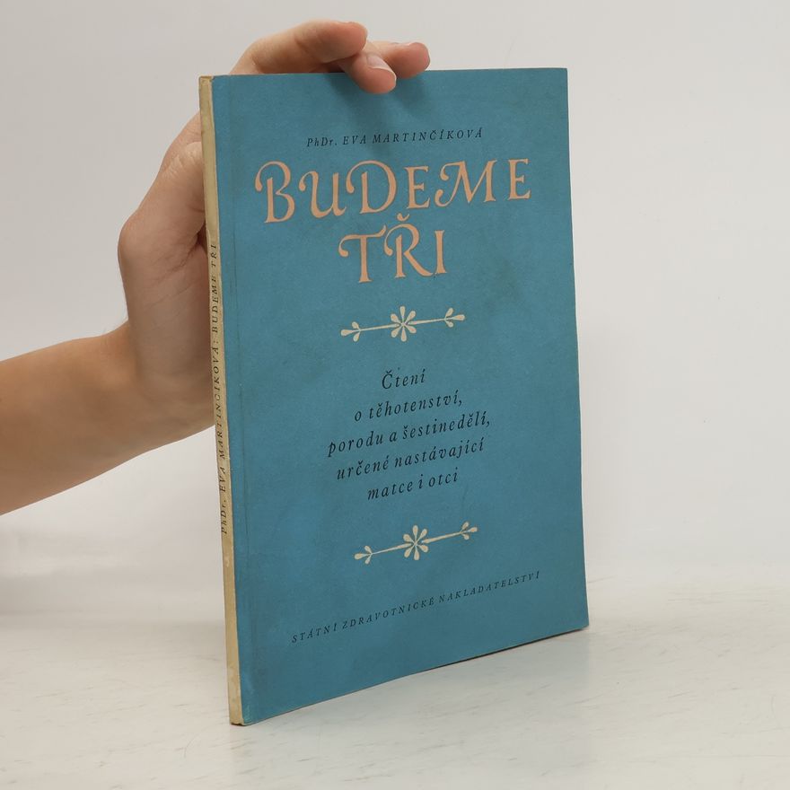 Eva Martiníčková Budeme tři