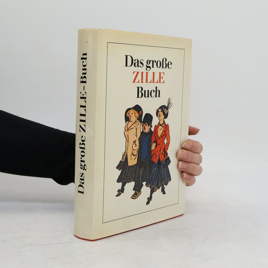 Herbert Reinoß Das Grosse Zille-Buch