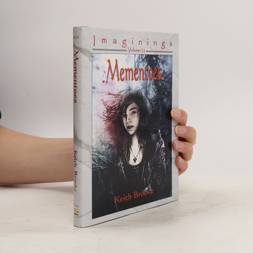 Keith Brooke Imaginings - 12: Mementoes