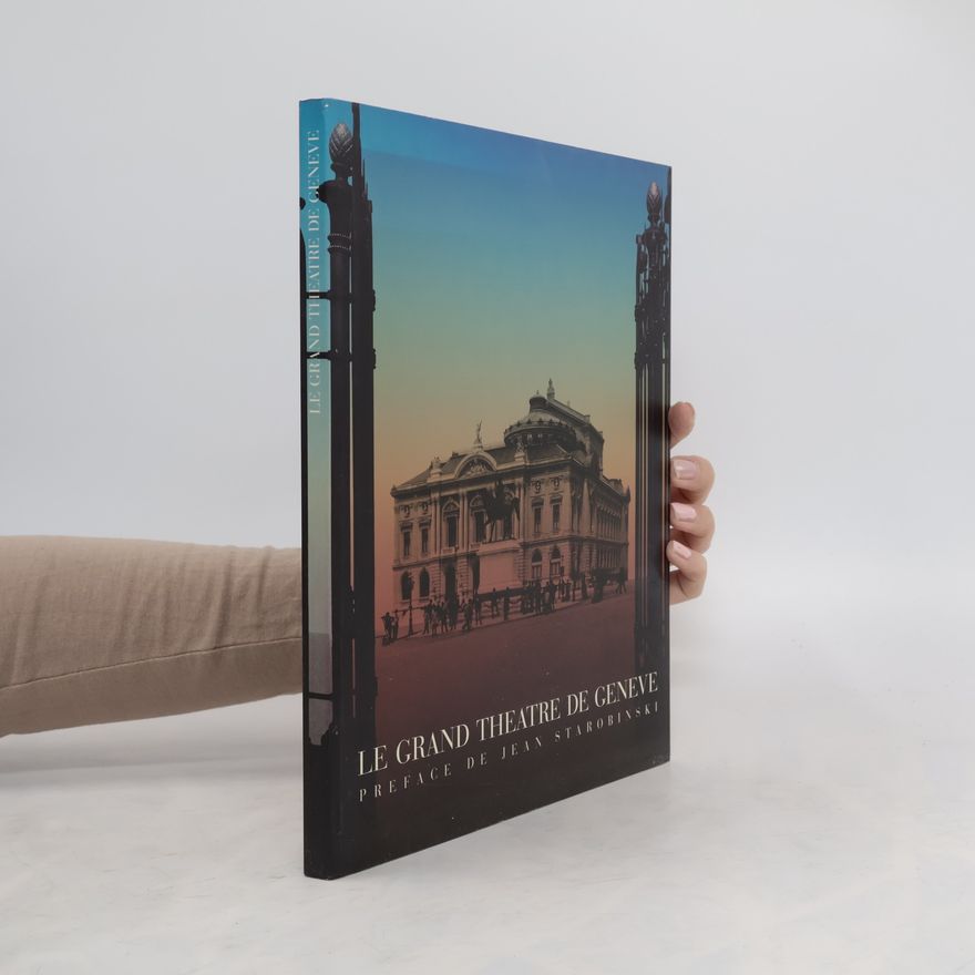 Jean Starobinski Le Grand Theatre de Geneve