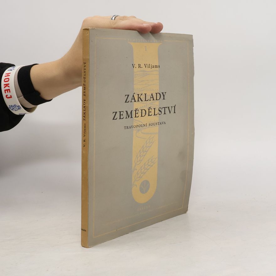 V. R. Viljams Základy zemědělství