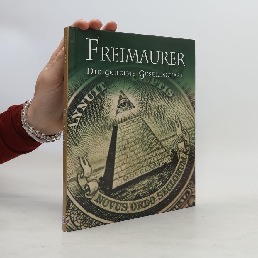 Marco Carini Freimaurer. Die geheime Gesellschaft