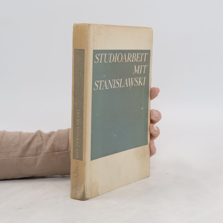 Constantine Stanislavsky Studioarbeit mit Stanislawski