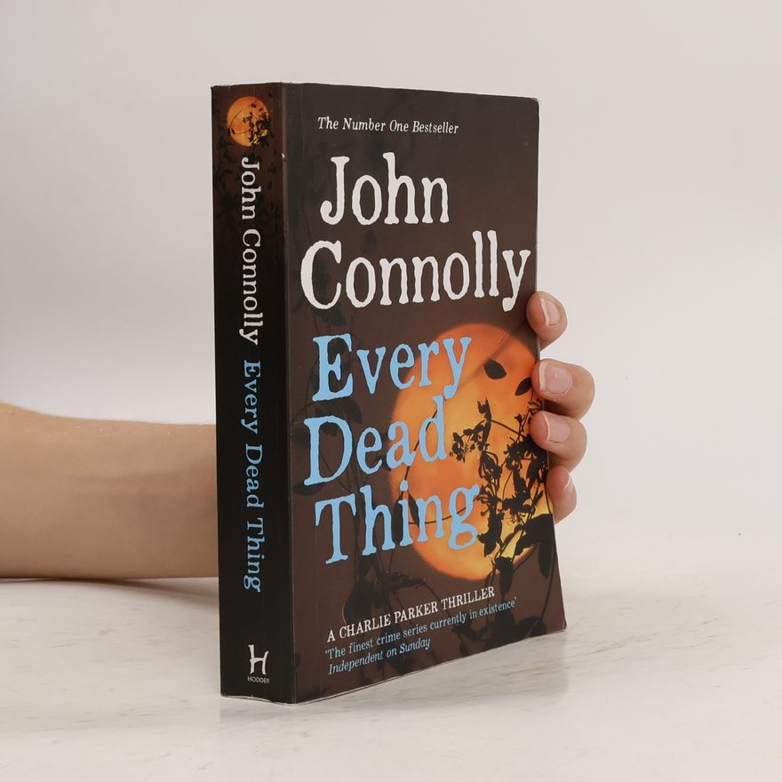 John Connolly Every Dead Thing