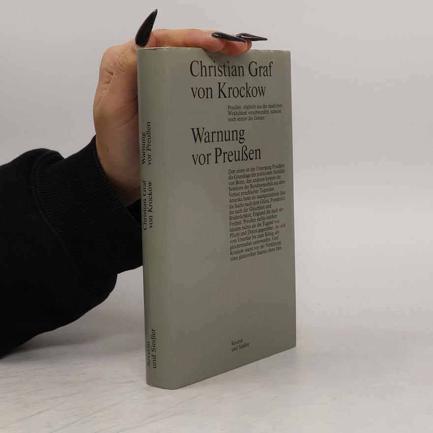 Christian Graf von Krockow Warnung vor Preussen