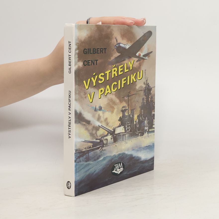 Gilbert Cent Výstřely v Pacifiku