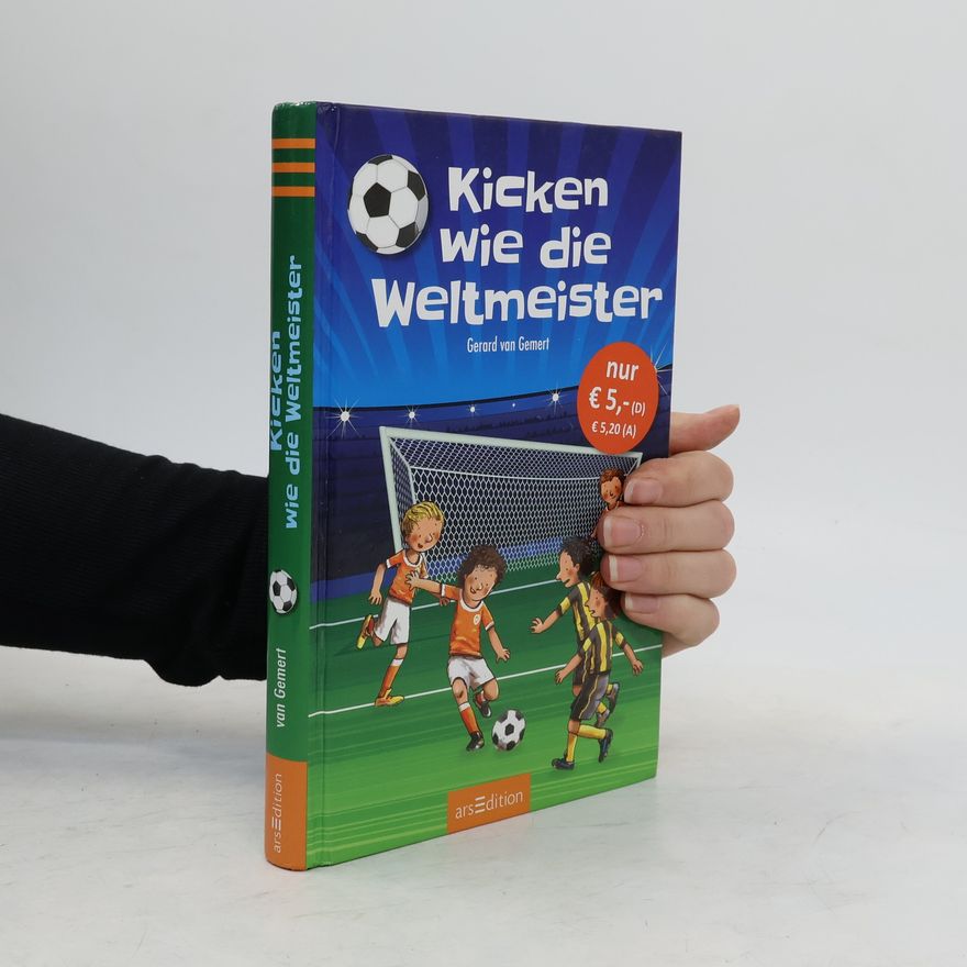 Gerard van Gemert Kicken wie die Weltmeister