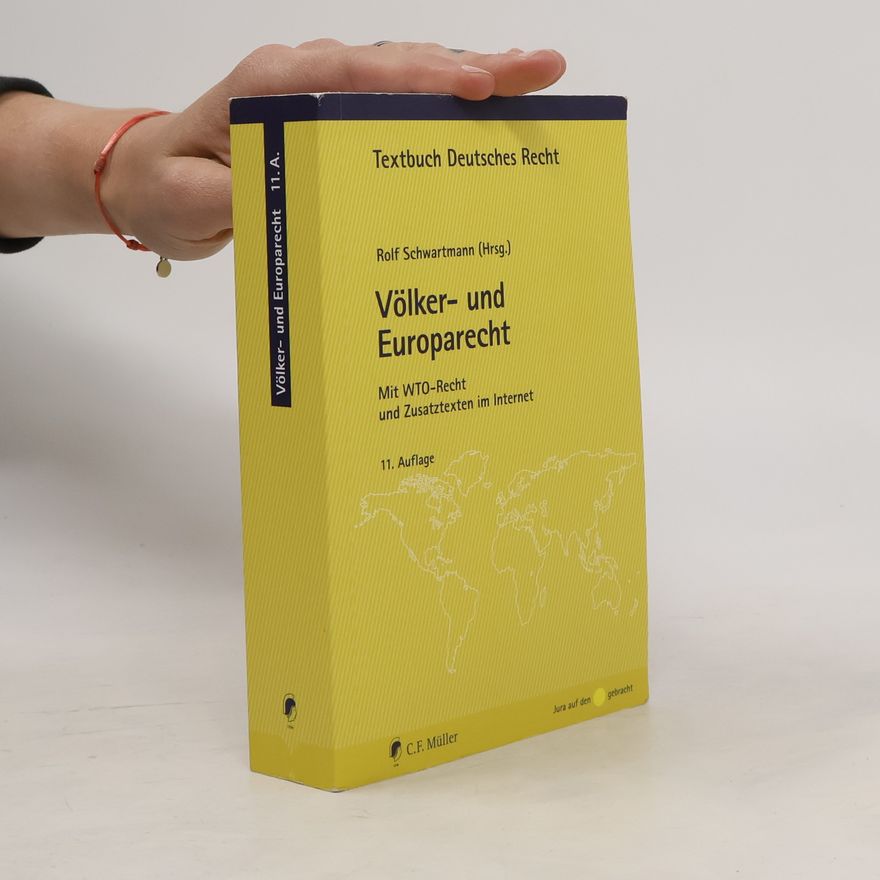 Rolf Schwartmann Völker- und Europarecht