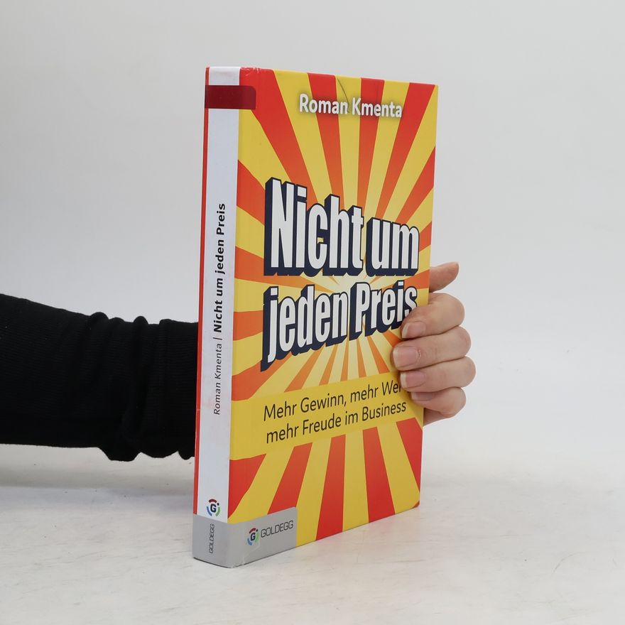 Roman Kmenta Nicht um jeden Preis
