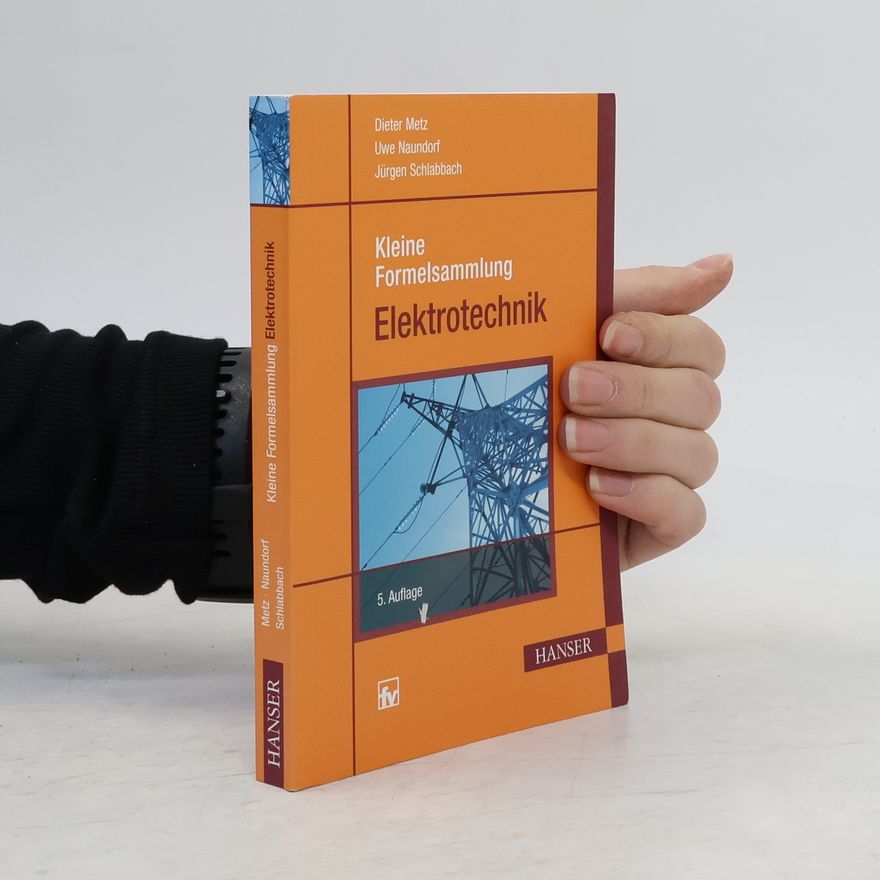 Dieter Metz Kleine Formelsammlung. Elektrotechnik