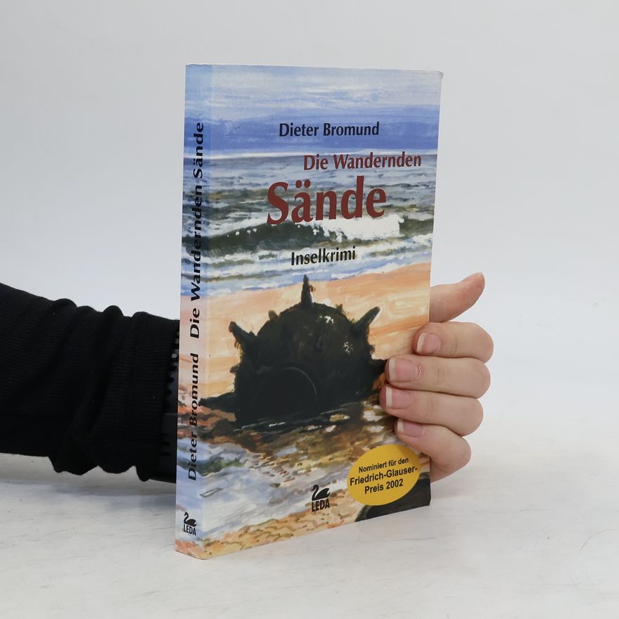 Dieter Bromund Die wandernden Sände