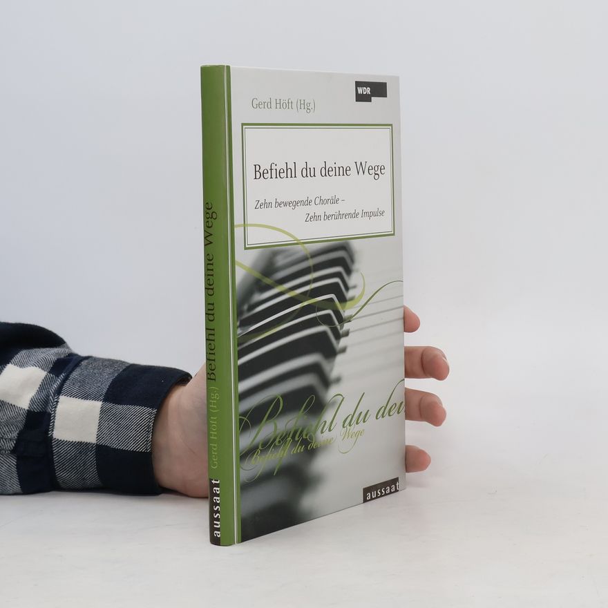 Gerd Höft Befiehl du deine Wege
