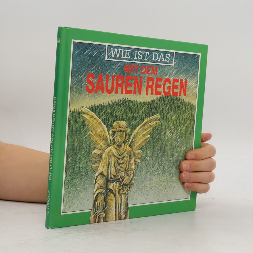Simon Bishop Wie ist das mit dem sauren Regen