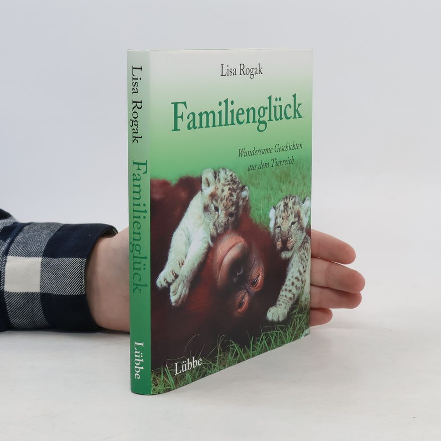 Lisa Rogak Familienglück