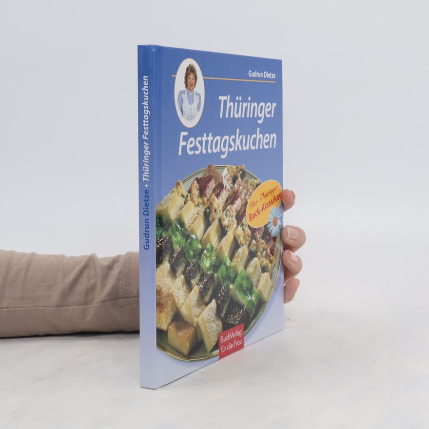 Gudrun Dietze Thüringer Festtagskuchen