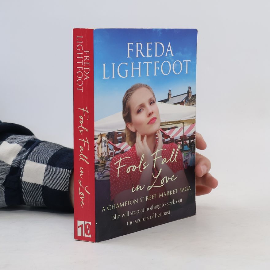 Freda Lightfoot Fools Fall in Love