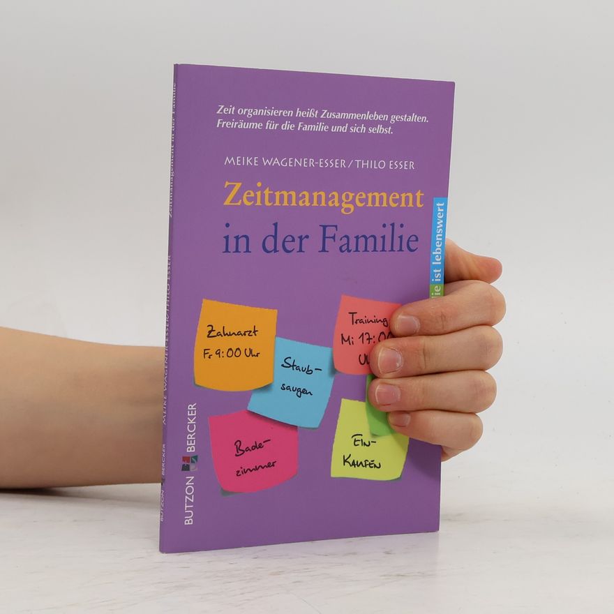 Meike Wagener-Esser Zeitmanagement in der Familie