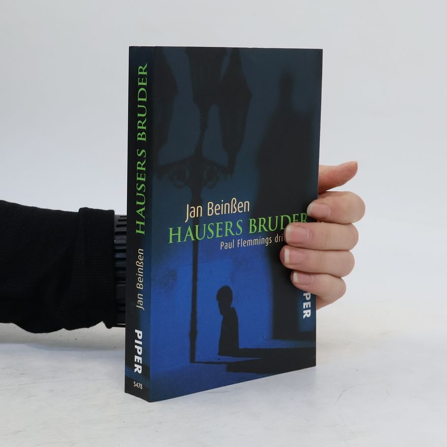 Jan Beinßen Hausers Bruder