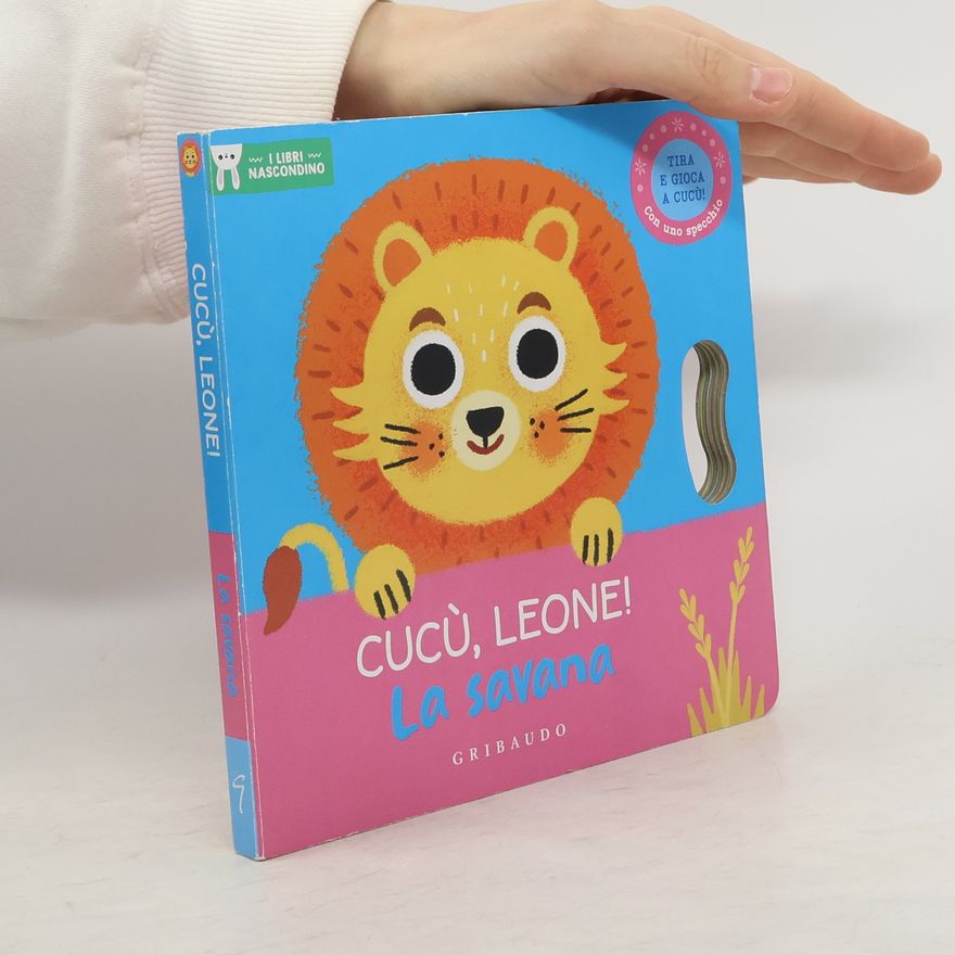 Autores varios I libri nascondino - 9: Cucù, leone!