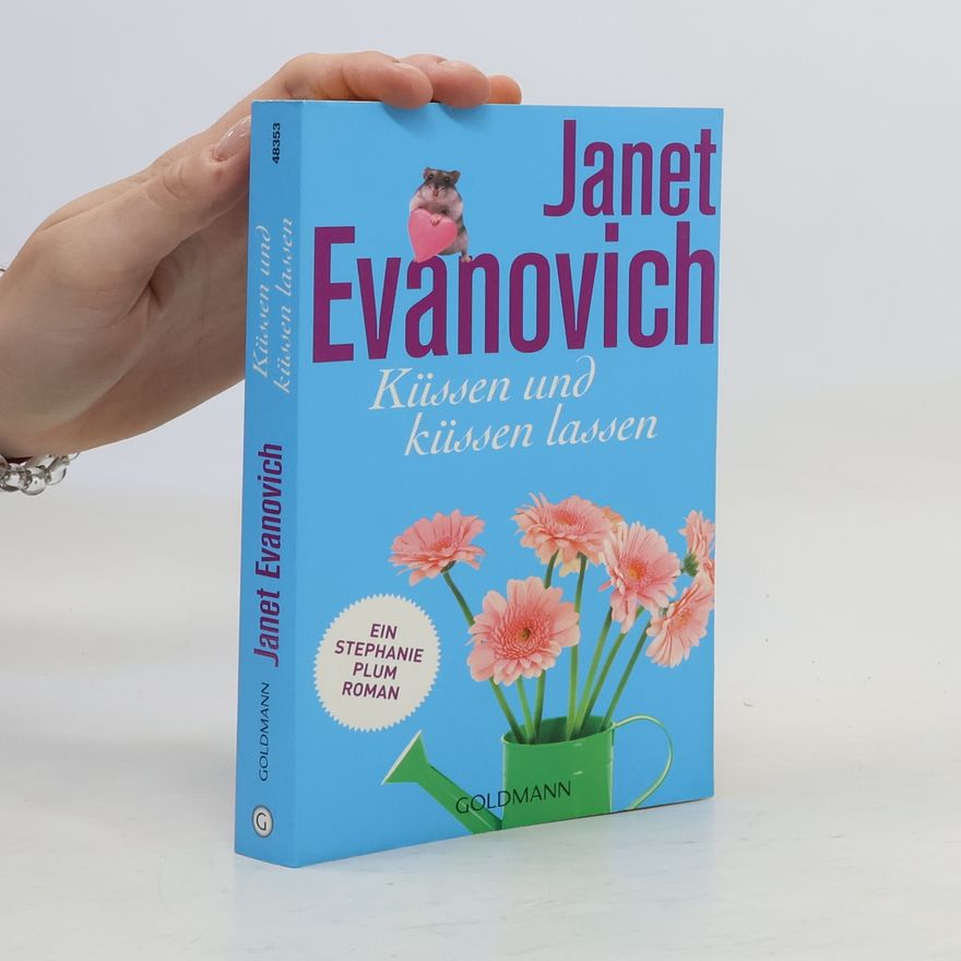 Janet Evanovich Küssen und küssen lassen