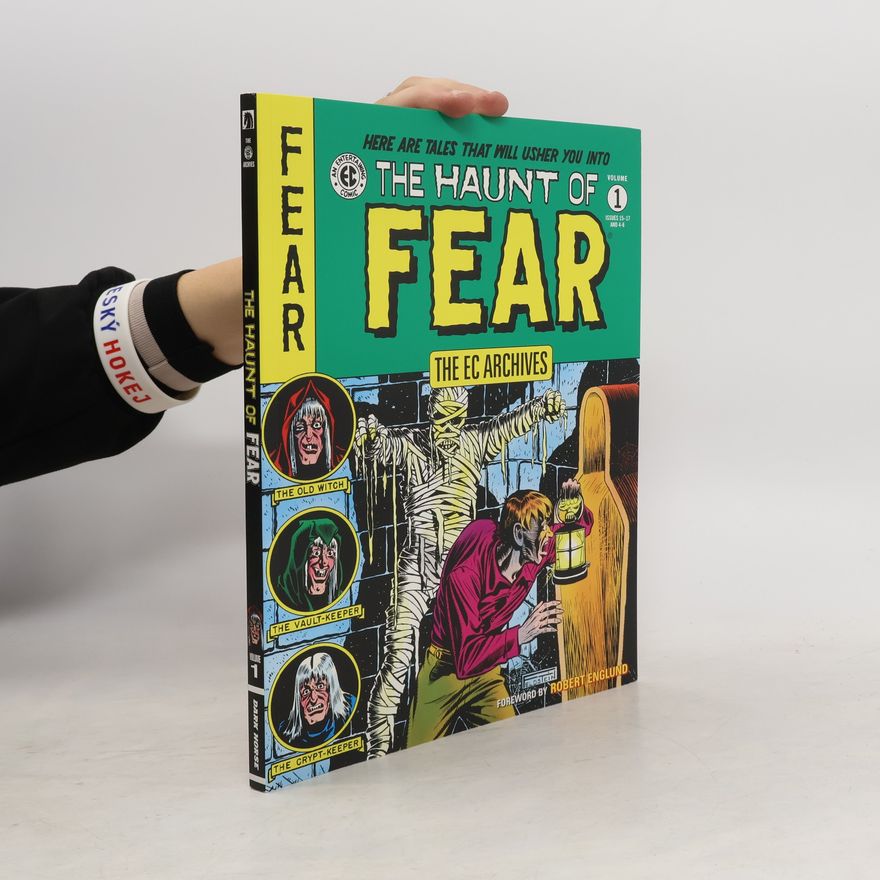 Bill Gaines The Ec Archives: The Haunt Of Fear Volume 1