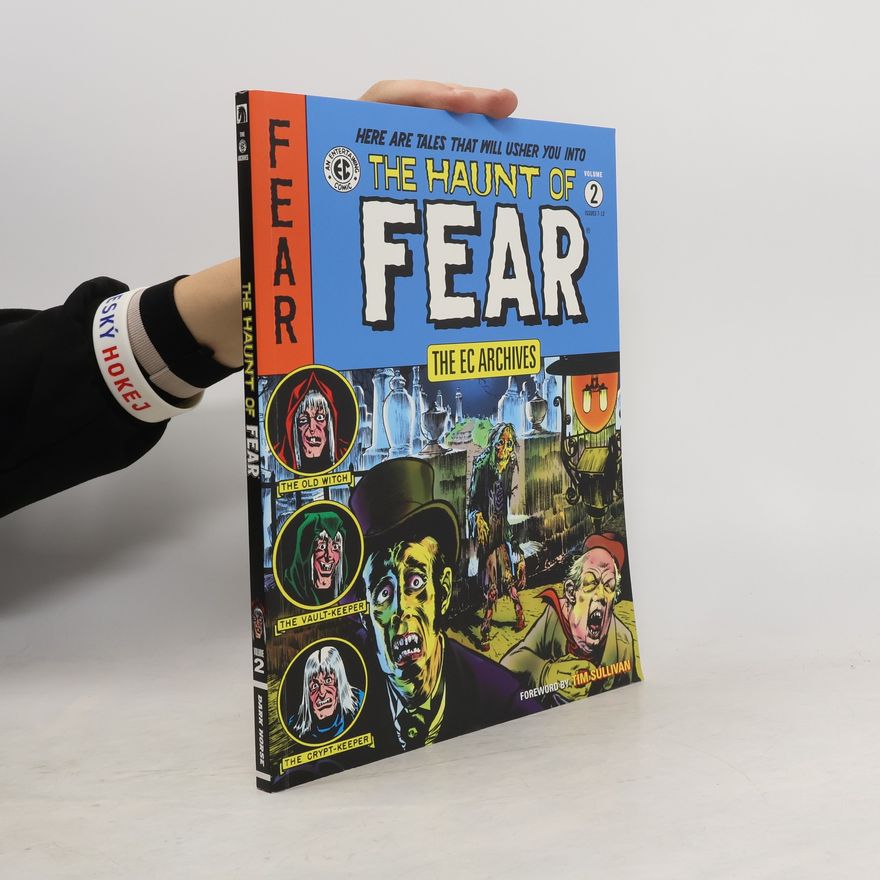 Jan Feldstein The Ec Archives: The Haunt Of Fear Volume 2