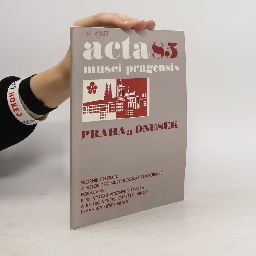Kolektív autorov Acta 85 musei pragensis