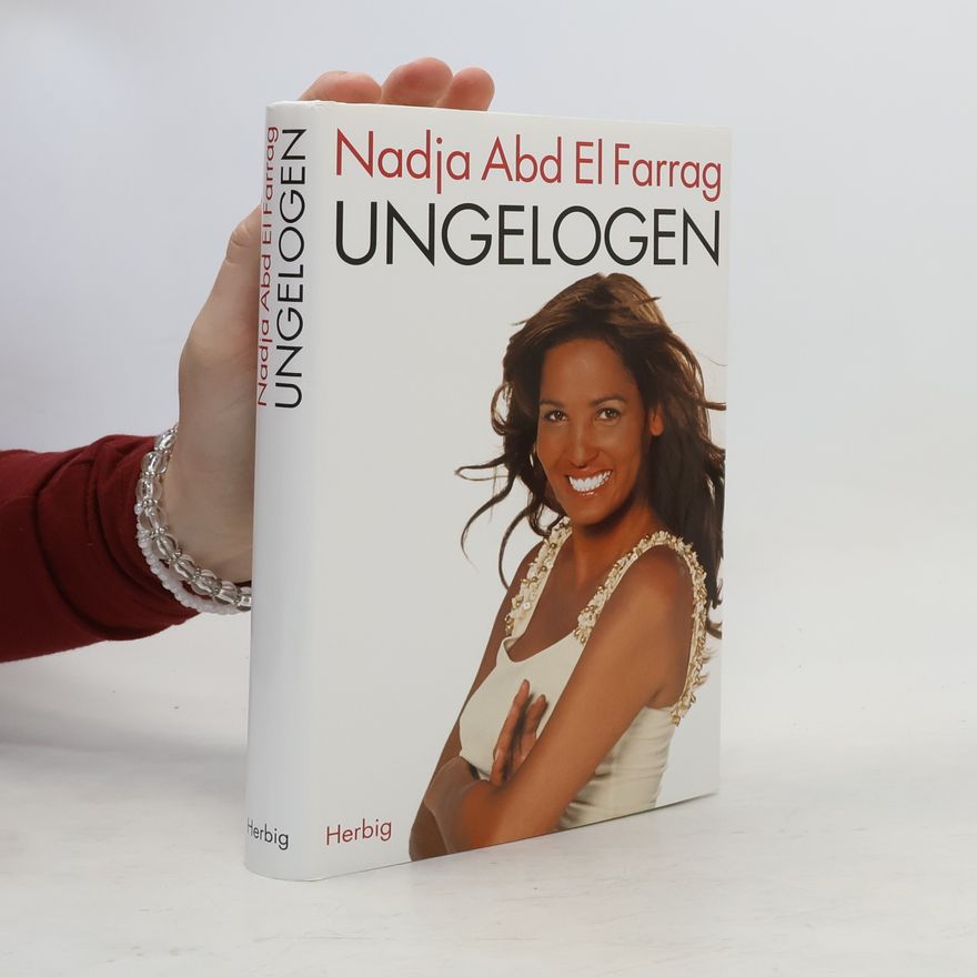 Nadja Abd el Farrag Ungelogen