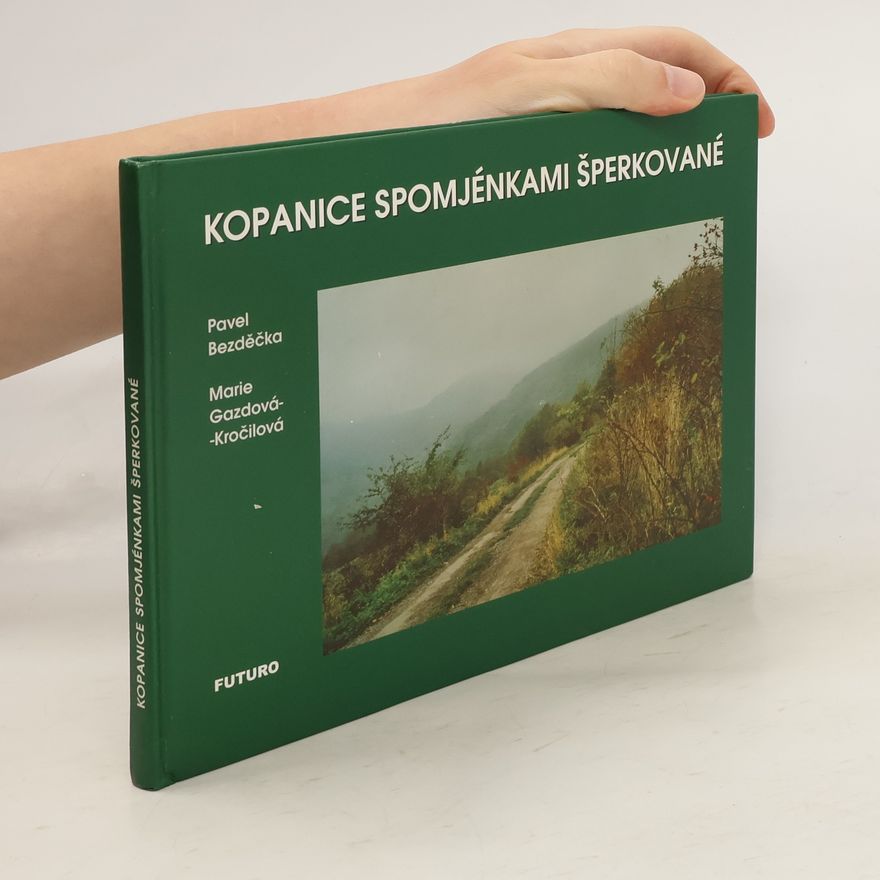 Marie Gazdová Kopanice spomjénkami šperkované