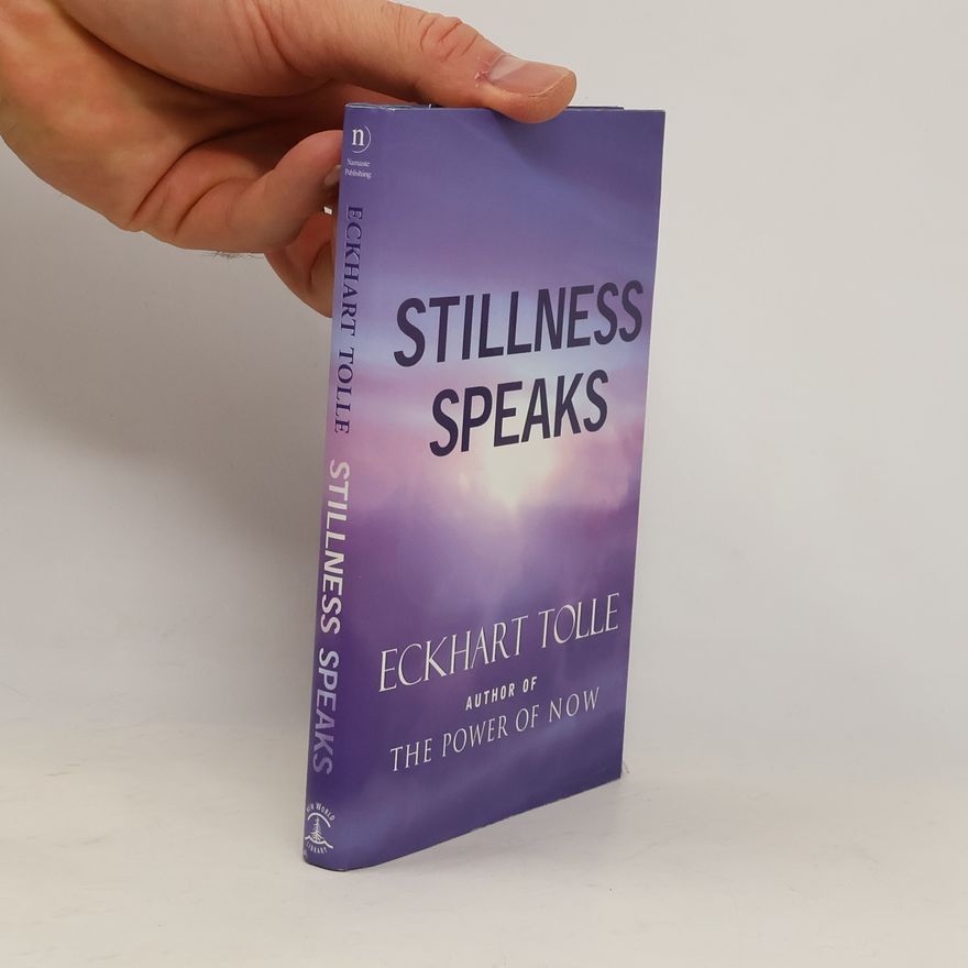 Eckhart Tolle Stillness Speaks