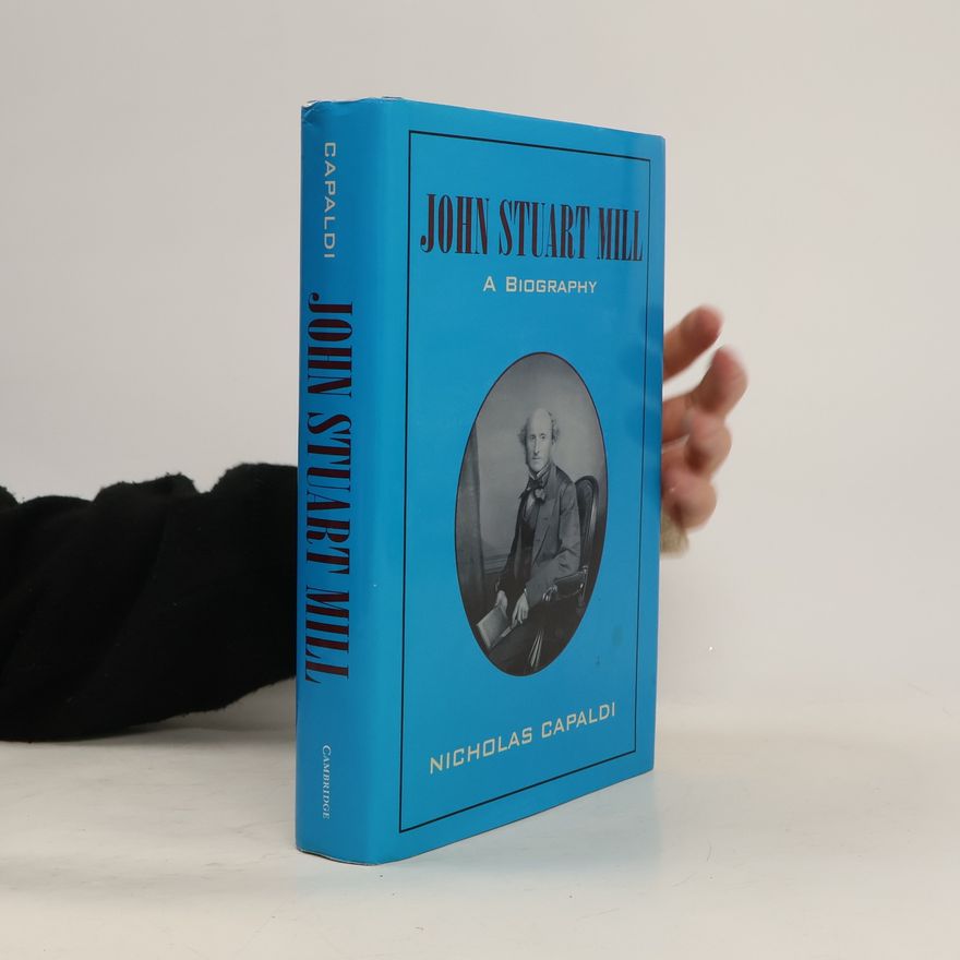 Nicholas Capaldi John Stuart Mill