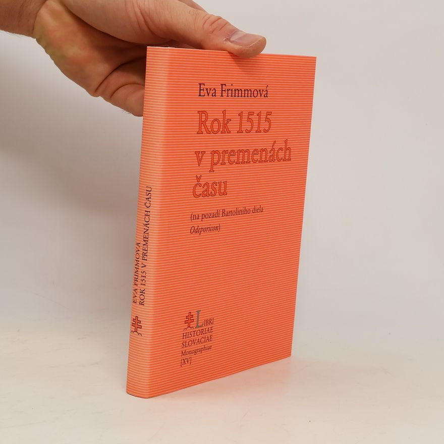 Eva Frimmová Rok 1515 v premenách času