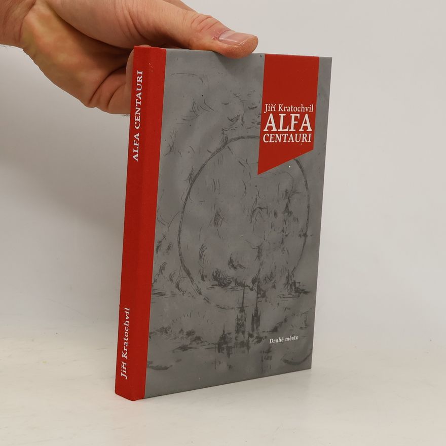 Jiří Kratochvil Alfa Centauri