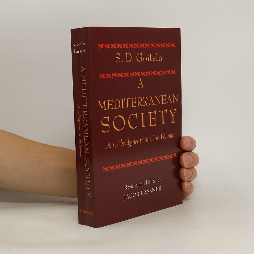 S. D. Goitein A Mediterranean Society