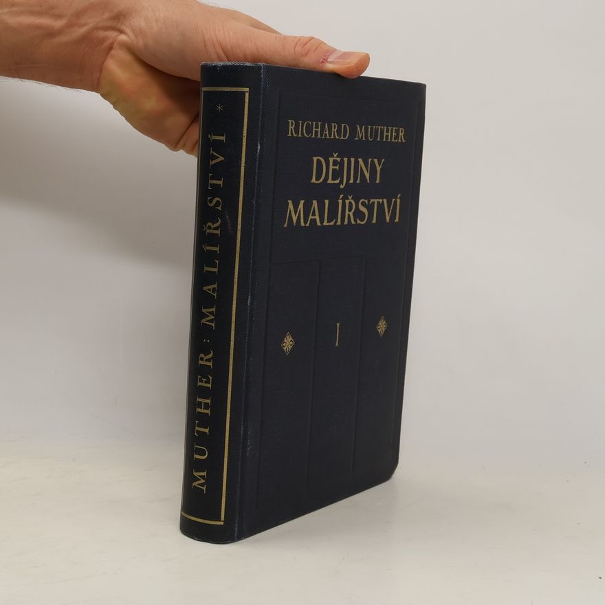 Richard Muther Dějiny malířství I.
